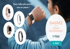 Gagnez votre bracelet d’activité Fitbit !