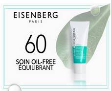 Recevez gratuitement le soin OIL-FREE Equilibrant Eisenberg