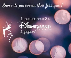 Tentez de gagner vos entrées à Disneyland Paris
